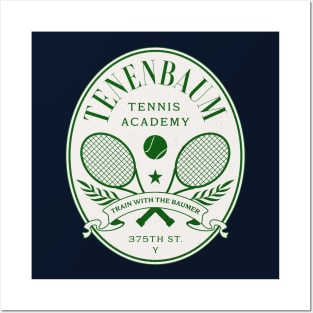 Tenenbaum Tennis Academy - Train with the Baumer Posters and Art